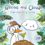 Goose and Cloud: The Mystery Seed