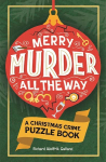 Merry Murder all the Way: A Christmas Crime Puzzle Book