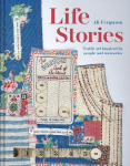 Life Stories: Textile art inspired by people and memories