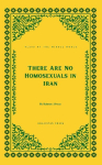 There Are No Homosexuals in Iran