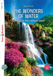 The Wonders of Water: There is no life without water. Lekt&uuml;re mit Audio-Online&nbsp;&nbsp;