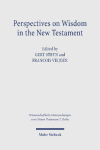 Perspectives on Wisdom in the New Testament