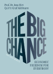 The Big Chance: Economic Freedom for Everybody