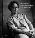 Goin Down the Road with Robert Frank