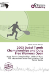 2003 Dubai Tennis Championships and Duty Free Women's Open:         Dubai Tennis Championships, 2003 ATP Tour, ATP International Series        Gold, Aviation Club Tennis Centre