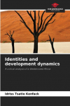 Identities and development dynamics: A critical analysis of a Westernized Africa