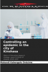 Controlling an epidemic in the city of Kinshasa: Status of the active research strategy, case of COVID-19 disease, 2020-2021