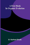 A first book in organic evolution