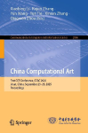 China Computational Art: First CCF Conference, CCAC 2025, Jinan, China, September 23-25, 2025, Proceedings