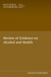 Review of Evidence on Alcohol and Health