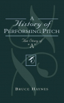 History of Performing Pitch: The Story of A