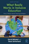 What Really Works in Inclusive Education: Using Evidence-Based Teaching Strategies