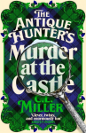 The Antique Hunters: Murder at the Castle