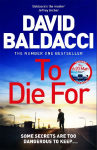 To Die For: Some secrets are too dangerous to keep