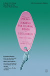 A Manual for Cleaning Women: Selected Stories