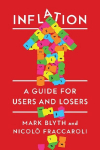Inflation: A Guide for Users and Losers