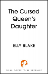 The Cursed Queen's Daughter