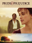 Pride and Prejudice Easy Piano Songbook Music by Dario Marianelli 12 Pieces from the Oscar-Nominated Film Soundtrack Sheet Music for Beginner and Intermediate Pianists