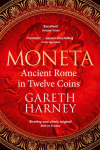 Moneta: Ancient Rome in Twelve Coins