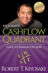 Rich Dads Cashflow Quadrant: Guide to Financial Freedom