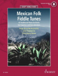 Mexican Folk Fiddle Tunes: 42 Traditional Pieces. Violine.