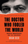 The Doctor Who Fooled the World: Andrew Wakefields war on vaccines