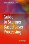 Guide to Scanner Based Laser Processing