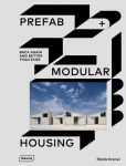 Prefab & Modular Housing: back again - and better than ever