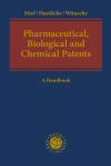 Pharmaceutical, Biological and Chemical Patents: A Handbook