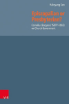 Episcopalian or Presbyterian?: Cornelius Burgess (1589?-1665) on Church Government