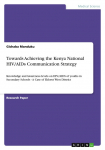 Towards Achieving the Kenya National HIV/AIDs Communication Strategy: Knowledge and Awareness levels on HIV/AIDS of youths in Secondary Schools - A Case of Eldoret West District