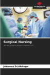 Surgical Nursing: Are we going to phase ourselves out?