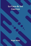 La Casa De Los Cuervos
