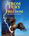 From Fury to Freedom: Mastering Anger in Adult Life