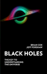 BLACK HOLES HB: The Key to Understanding the Universe