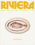 Riviera: Recipes from the Coast of France and Italy