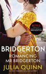 Romancing Mr Bridgerton: Inspiration for series three of Bridgerton: Penelope and Colins story