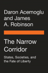 The Narrow Corridor: States, Societies, and the Fate of Liberty