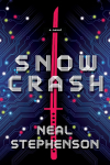 Snow Crash: A Novel