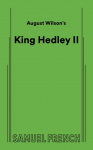 August Wilson's King Hedley II