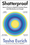 Shatterproof: How to Find Confidence, Choice, and Connection