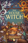 The House Witch 2: A Humorous Romantic Fantasy