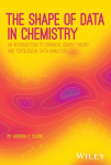 The Shape of Data in Chemistry: An Introduction to Chemical Graph Theory and Topological Data Analysis