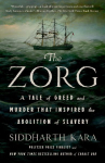 Zorg: A Tale of Greed and Murder That Inspired the Abolition of Slavery