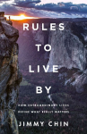 Rules to Live By: What I've Learnt from Extraordinary People
