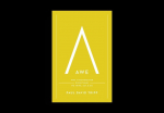 Awe: Why It Matters for Everything We Think, Say, and Do (with Study Questions)