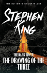 The Drawing of the Three: The Dark Tower II