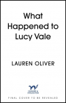 What Happened to Lucy Vale: The twisty new mystery from bestselling author of BEFORE I FALL