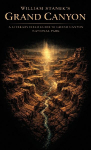 William Staneks Grand Canyon: A Literary Field Guide to Grand Canyon National Park