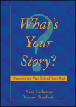 Whats Your Story?: Discover the Man Behind Your Dad